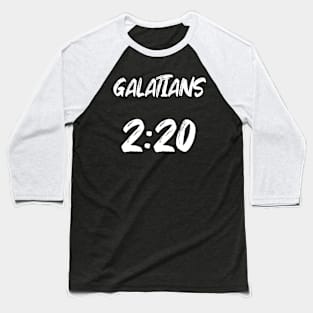 Galatians 2:20 Bible Verse Text Baseball T-Shirt
